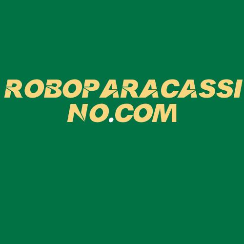 Logo da ROBOPARACASSINO